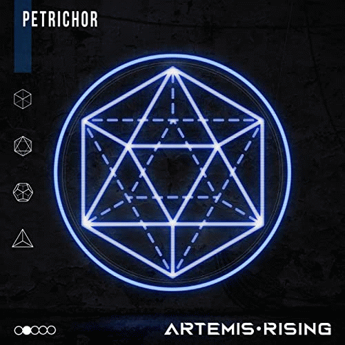 Artemis Rising : Petrichor